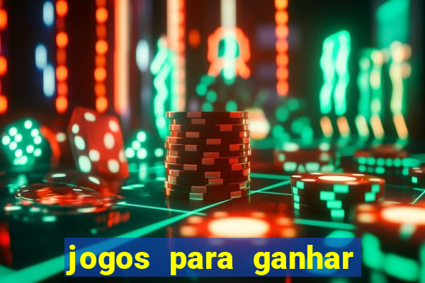 jogos para ganhar dinheiro sem depositar